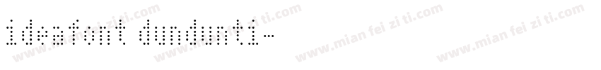 ideafont dundunti字体转换